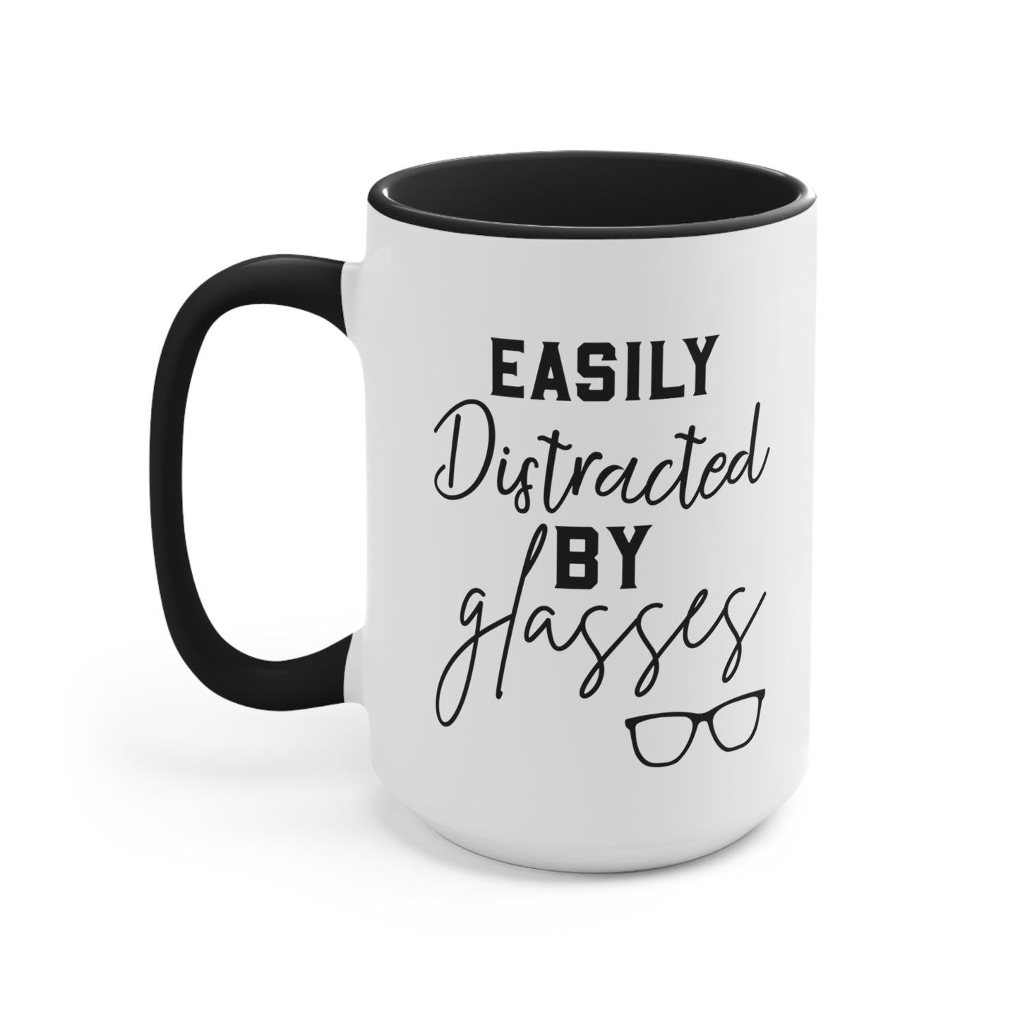 Easily Distracted by Glasses Coffee Mug, Optometrist, Optician, Eye Doctor Gift, Optical Art, Prescription Glasses, Ophthalmologist Decor